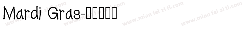 Mardi Gras字体转换